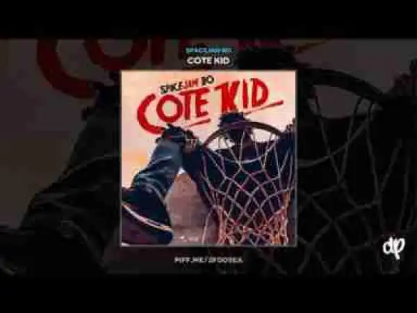 Cote Kid BY SpaceJam Bo